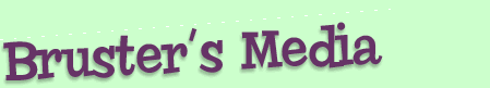 Bruster's Media